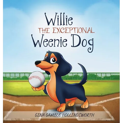 Willie the exceptional Weenie Dog