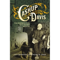 Cashup Davis: The Inspiring Life of a Secret Mentor