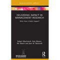 Delivering Impact in Management Research: When Does It Really Happen?