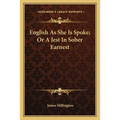 English As She Is Spoke; Or A Jest In Sober Earnest
