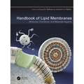 Handbook of Lipid Membranes: Molecular, Functional, and Materials Aspects