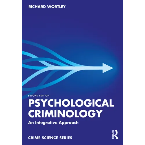Psychological Criminology: An Integrative Approach