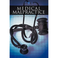 Medical Malpractice Litigation in the 21st Century