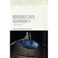 Indigenous Data Sovereignty: Toward an agenda