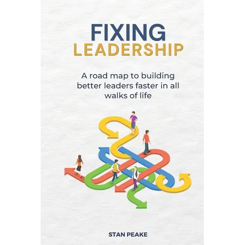 Fixing Leadership
