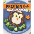 Protein Rich Power Cookbook: Healthy Protein-Rich Recipes for Kids