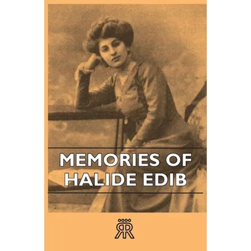Memories Of Halide Edib