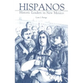 Hispanos: Historic Leaders in New Mexico