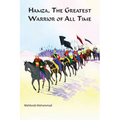 Hamza The Greatest Warrior Of All The Time