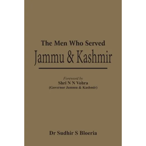 The Men Who Served J & K
