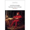 In the Event of Laughter: Psychoanalysis, Literature and Comedy