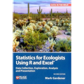 Statistics for Ecologists Using R and Excel: Data Collection, Exploration, Analysis and Presentation