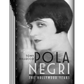 Pola Negri-The Hollywood Years