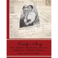 Emily's Story: The Brave Journey of an Orphan Train Rider