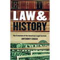 Law and History: The Evolution of the American Legal System
