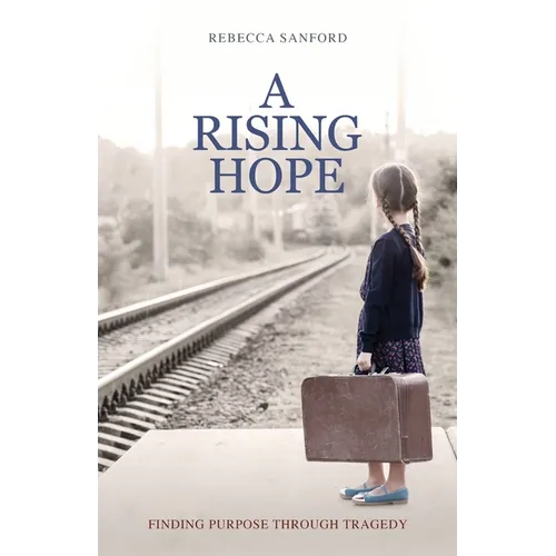 A Rising Hope: Finding Purpose Through Tragedy