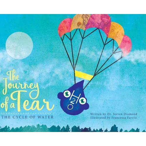 The Journey of a Tear: The Cycle of Water