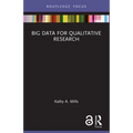 Big Data for Qualitative Research