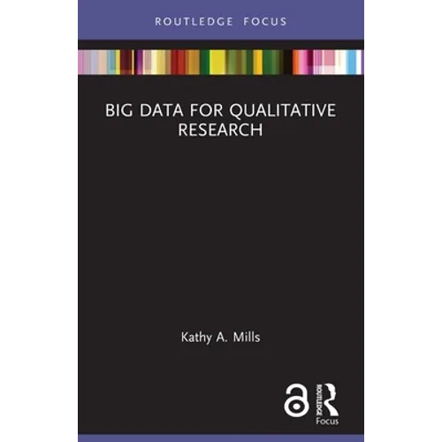 Big Data for Qualitative Research