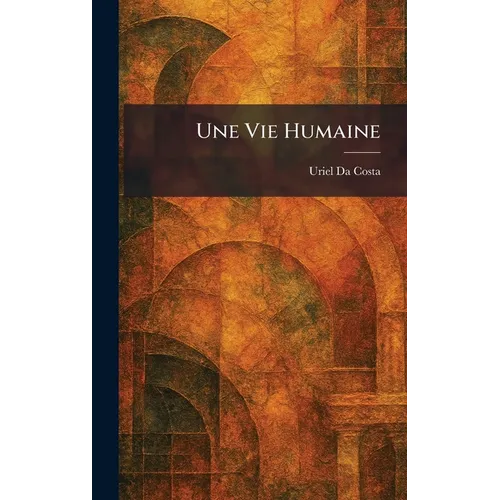 Une Vie Humaine