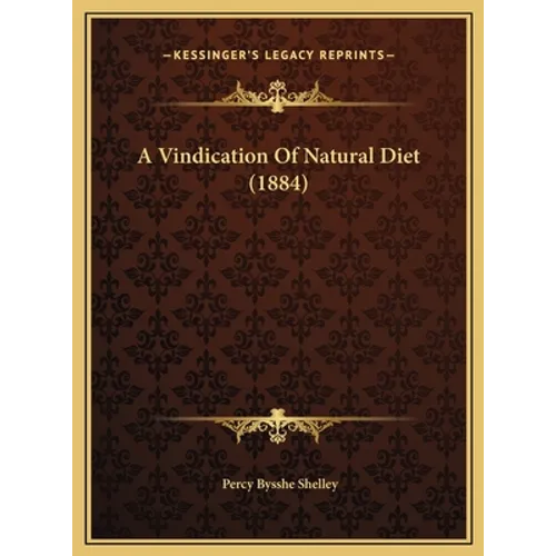 A Vindication Of Natural Diet (1884)