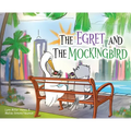 The Egret and the Mockingbird