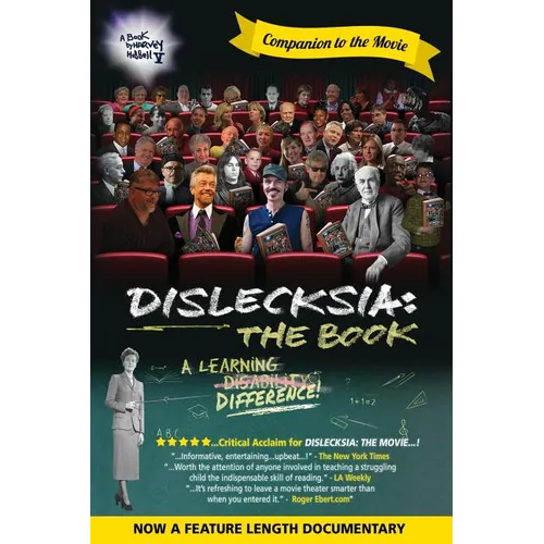 Dislecksia: The Book: A Companion to the Documentary Film