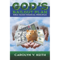 God's Bailout Plan: Bible-Based Financial Principles