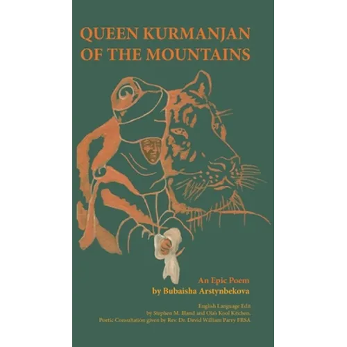 Queen Kurmanjan of the Mountains