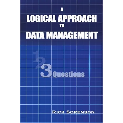 A Logical Approach To Data Management: 3 Questions