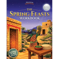 The Spring Feasts Workbook