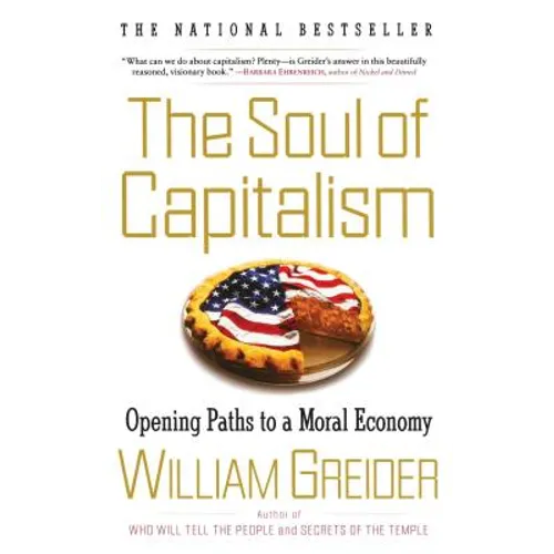The Soul of Capitalism: Opening Paths to a Moral Economy