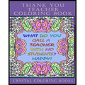 Thank You Teacher Coloring Book.: 30 Page Clean Joke Stress Relief Coloring Book. The Perfect Gift For Any Teacher. Help Your Teacher Relax Over The S