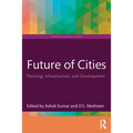 Future of Cities: Planning, Infrastructure, and Development