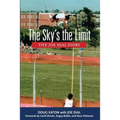 The Sky's the Limit: The Joe Dial Story