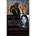 Death on the Devil's Teeth: The Strange Murder That Shocked Suburban New Jersey