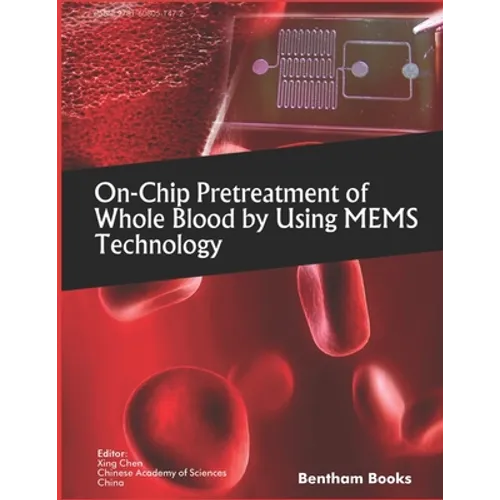 On-Chip Pretreatment of Whole Blood by Using MEMS Technology