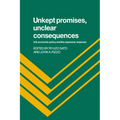 Unkept Promises, Unclear Consequences: Us Economic Policy and the Japanese Response