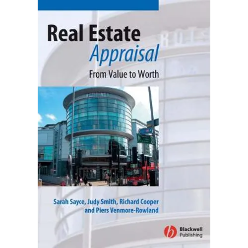 Real Estate Appraisal: From Value to Worth