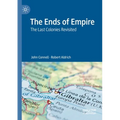 The Ends of Empire: The Last Colonies Revisited