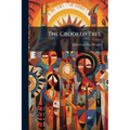 The Crooked Tree: Indian Legends