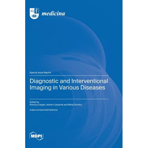 Diagnostic and Interventional Imaging in Various Diseases