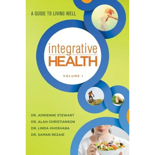 Integrative Health: A Guide to Living Well