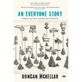 An Everyone Story: Finding our way back to compassion, hope and humanity