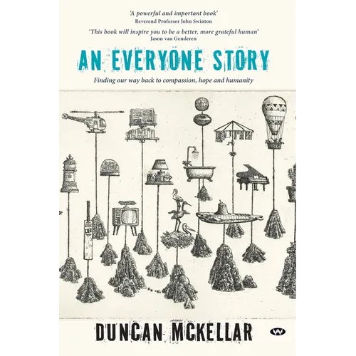 An Everyone Story: Finding our way back to compassion, hope and humanity