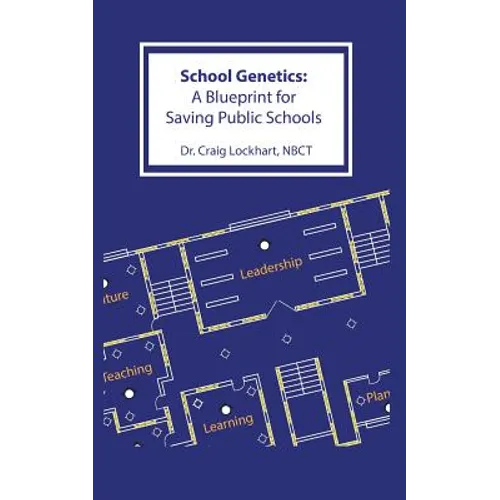 School Genetics: A Blueprint for Saving Public Schools