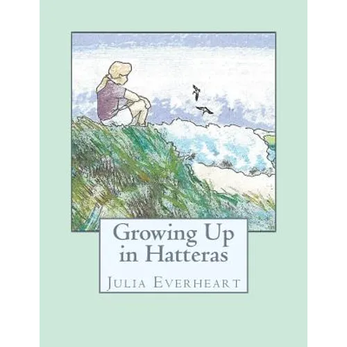 Growing Up in Hatteras