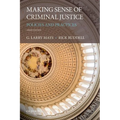 Making Sense of Criminal Justice: Policies and Practices