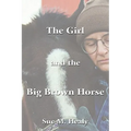 The Girl and the Big Brown Horse