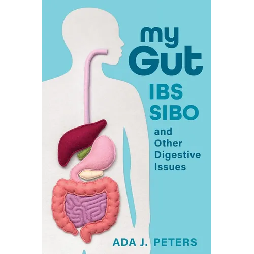 My Gut: IBS, SIBO and other digestive issues